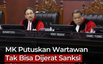 MK Tegaskan Wartawan Tak Bisa Dipidana, UU Pers Berlaku sebagai Lex Specialis
